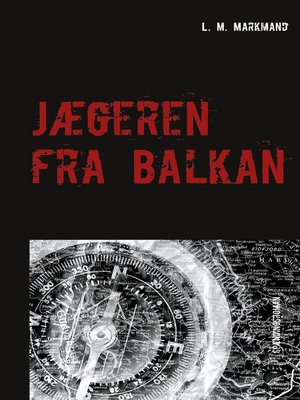 cover image of Jægeren fra Balkan